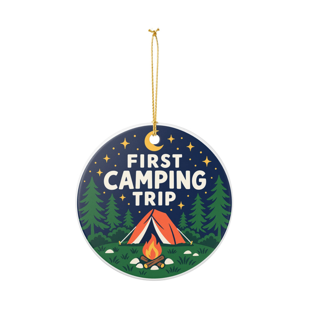First Camping Trip Ceramic Ornament | Two-Sided Camper Keepsake